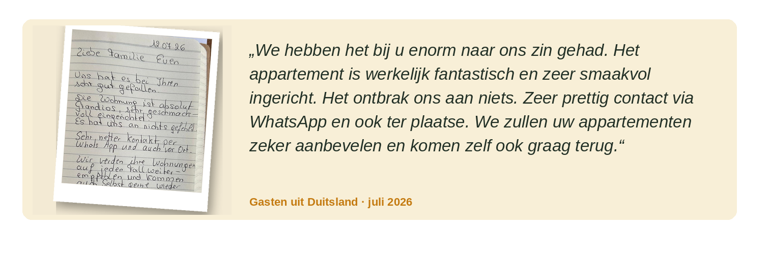 „Uns hat es bei Ihnen sehr gut gefallen. Die Wohnung ist absolut grandios, sehr geschmackvoll eingerichtet. Es hat uns an nichts gefehlt. Sehr netter Kontakt per WhatsApp und auch vor Ort. Wir werden Ihre Wohnungen auf jeden Fall weiterempfehlen und kommen auch selbst gerne wieder.“ gasten aus Deutschland · Juli 2026